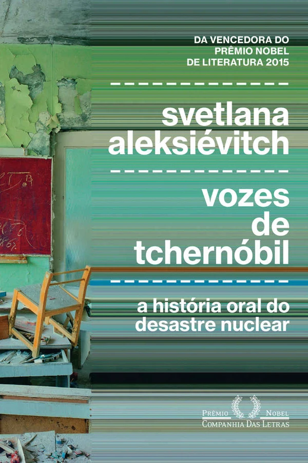 Vozes de Tchernóbil: A história oral do desastre nuclear