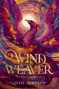 Wind Weaver: A guardiã do vento