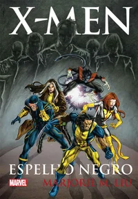 X-Men: Espelho Negro