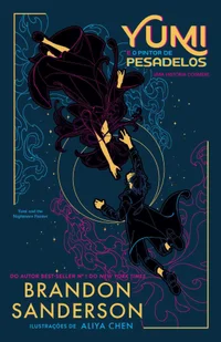Yumi e o pintor de pesadelos: Uma história Cosmere